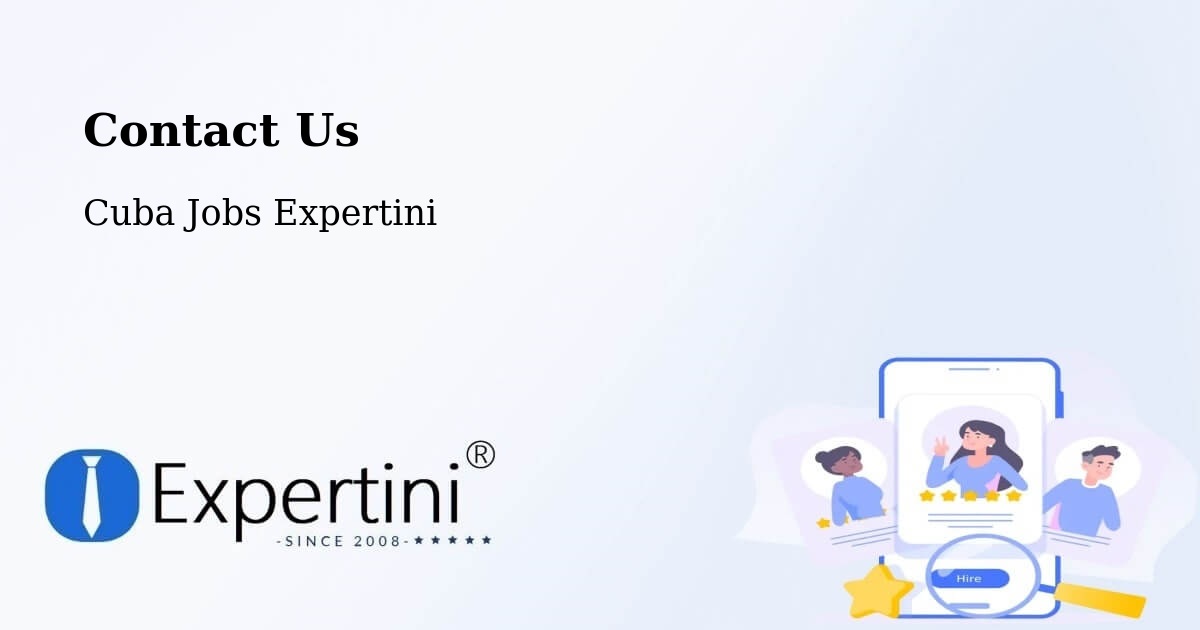 Contact Expertini – Cabaiguán - Cuba Jobs Expertini