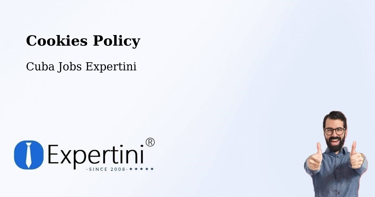 Cookie Policy – Cabaiguán - Cuba Jobs Expertini
