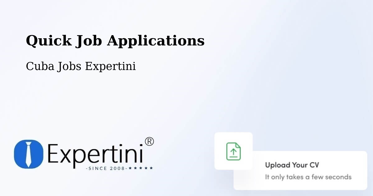 Quick Apply Feature – Cabaiguán - Cuba Jobs Expertini