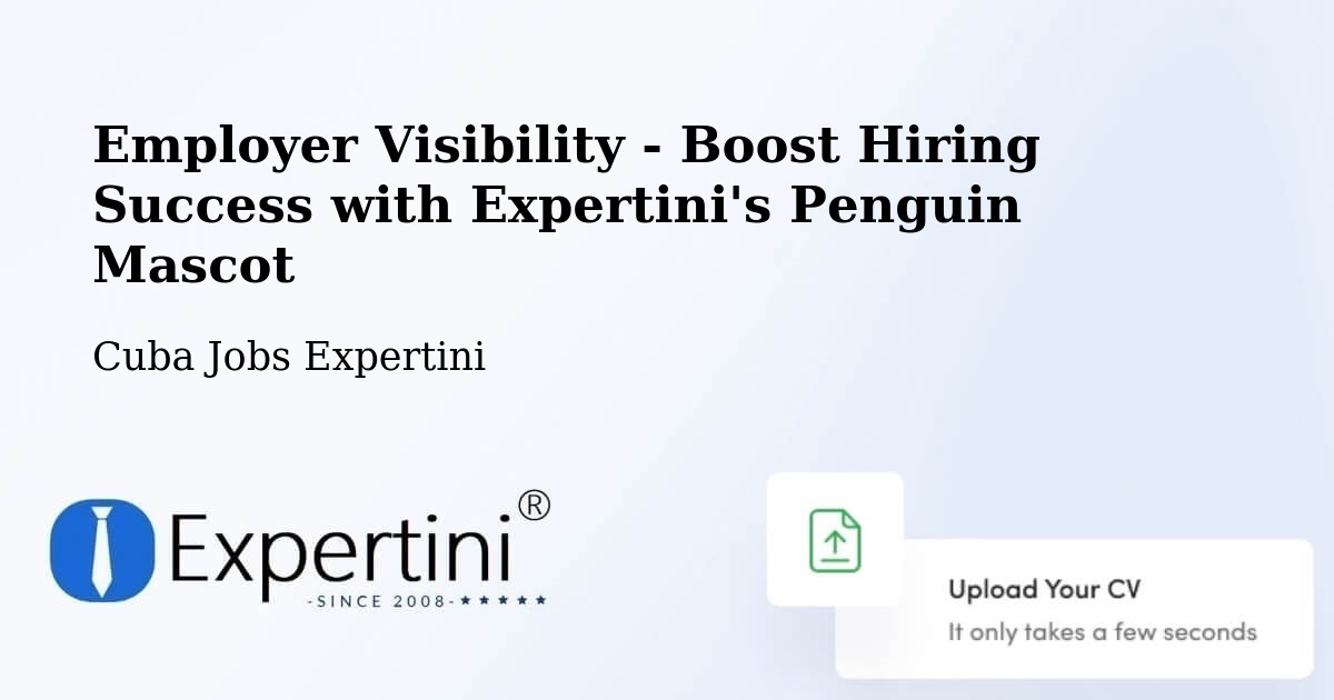 CV and Resume Visibility Optimization – Cabaiguán - Cuba Jobs Expertini
